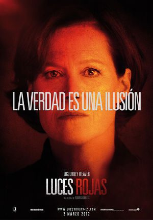 Luces Rojas / Sigourney Weaver