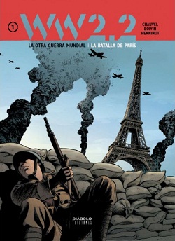 WW 2.2 La Otra Guerra Mundial: La Batalla de Paris