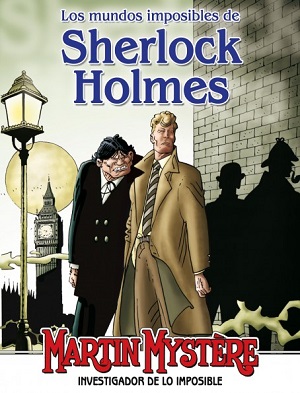 Martin Mystere (Los Mundos Imposibles de Sherlock Holmes)