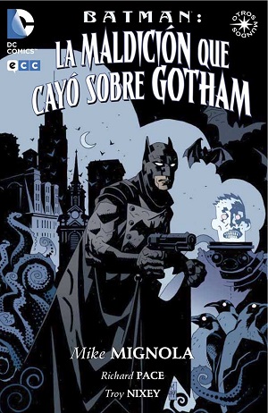 Batman. La maldición que cayó sobre Gotham: Un cuento de terror | La Noche  Americana