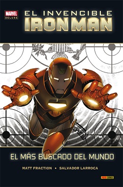 El Invencible Iron Man: El Más Buscado del mundo