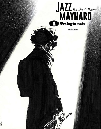 Jazz Maynard #1 - Trilogía Noir