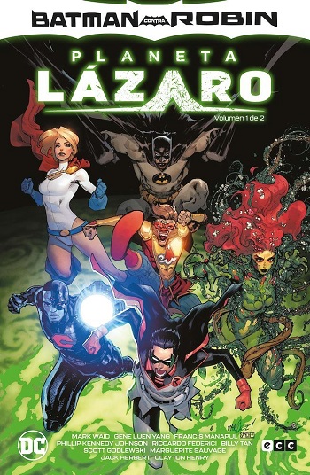 Batman contra Robin: Planeta Lázaro #1