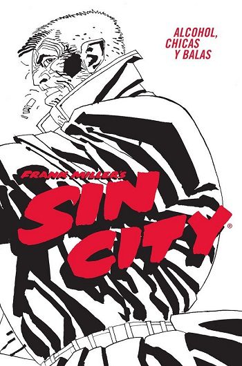 Sin City: Alcohol, Chicas y Balas